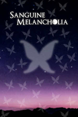 Sanguine Melancholia poszter