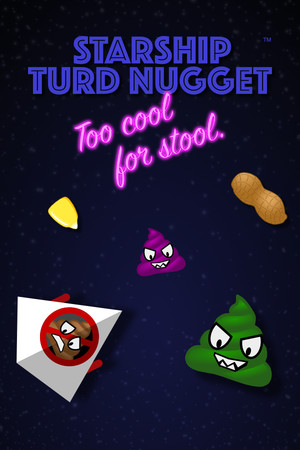 Starship Turd Nugget: Too Cool For Stool poszter