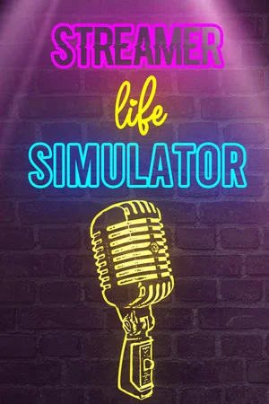 Streamer Life Simulator poszter