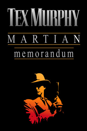 Tex Murphy: Martian Memorandum poszter