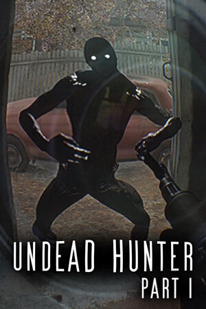 Undead Hunter Part I poszter