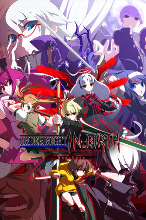 UNDER NIGHT IN-BIRTH Exe:Late poszter