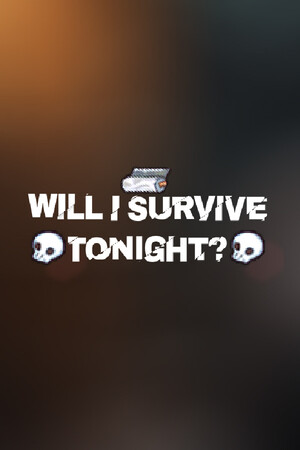 Will I Survive Tonight? poszter