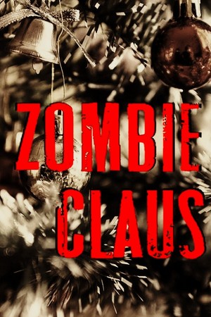 Zombie Claus poszter