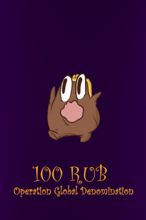 100 RUB: Operation Global Denomination poszter