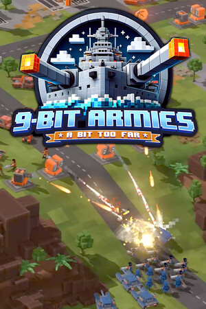 9-Bit Armies: A Bit Too Far poszter