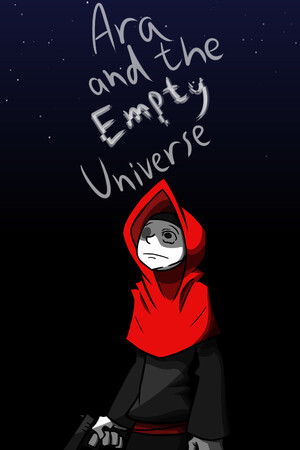 Ara and the Empty Universe poszter