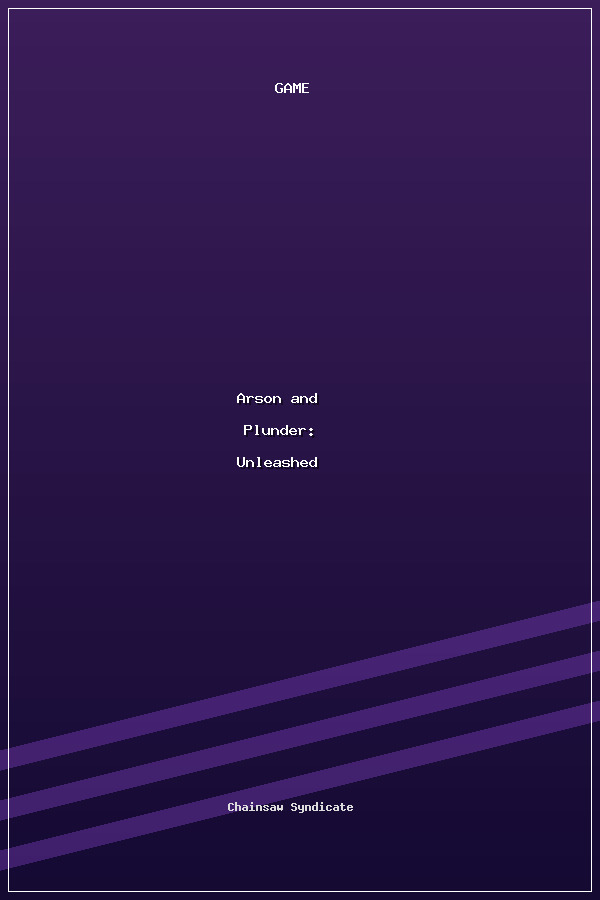 Arson and Plunder: Unleashed poszter