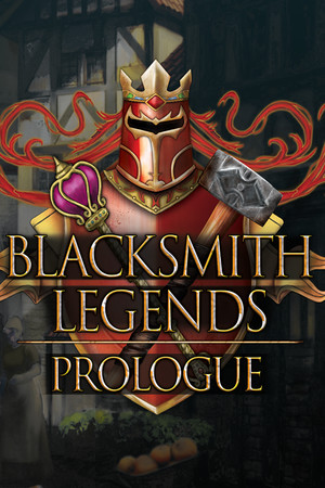 Blacksmith Legends: Prologue poszter