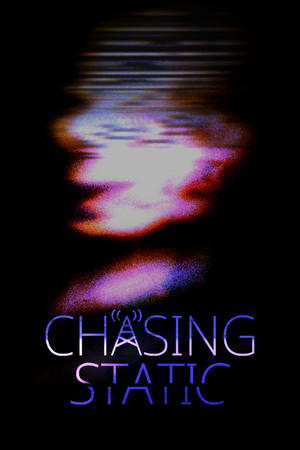 Chasing Static poszter