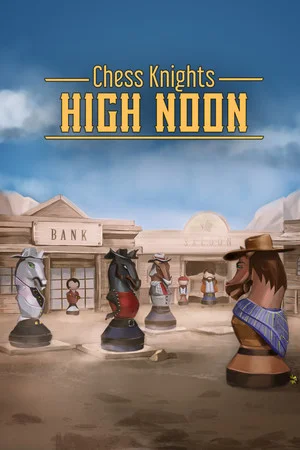 Chess Knights: High Noon poszter