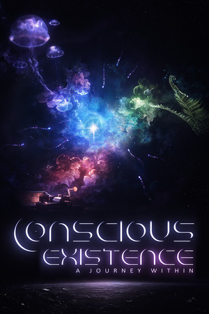 Conscious Existence - A Journey Within poszter