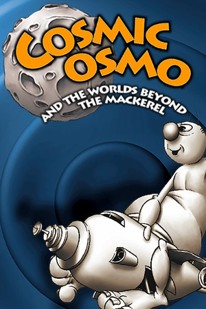 Cosmic Osmo and the Worlds Beyond the Mackerel poszter