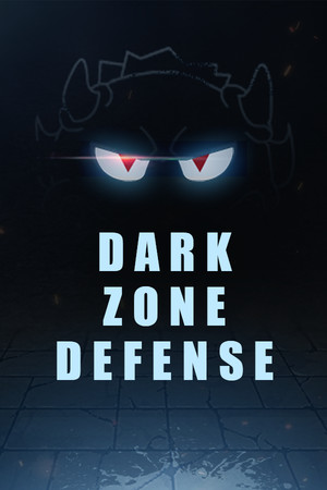 Dark Zone Defense poszter