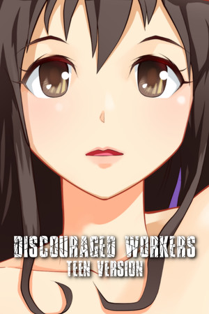 Discouraged Workers TEEN poszter