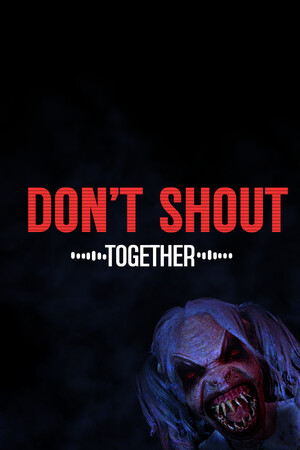 Don't Shout Together poszter
