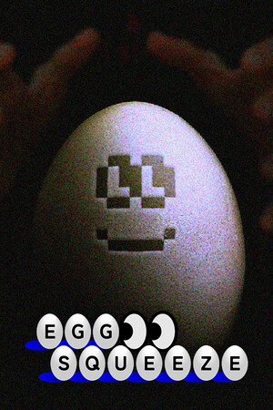 Egg Squeeze poszter