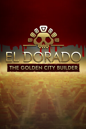 El Dorado: The Golden City Builder poszter