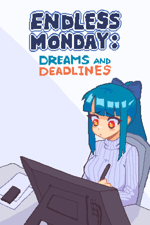 Endless Monday: Dreams and Deadlines poszter