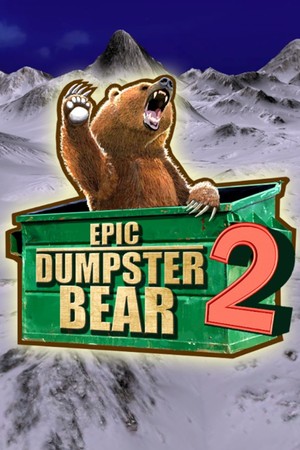 Epic Dumpster Bear 2: He Who Bears Wins poszter