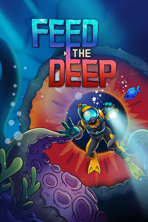 Feed the Deep poszter