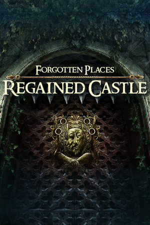 Forgotten Places: Regained Castle poszter
