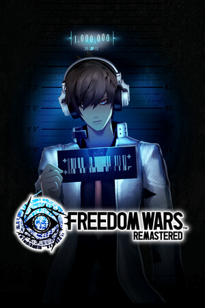 FREEDOM WARS Remastered poszter