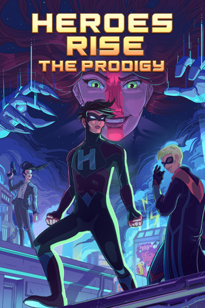Heroes Rise: The Prodigy poszter