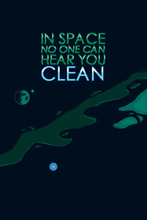 In Space No One Can Hear You Clean poszter