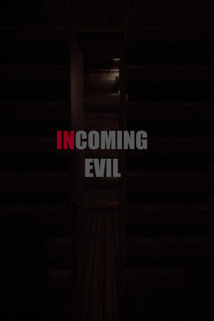 Incoming Evil poszter