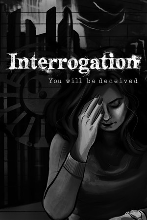 Interrogation: You will be deceived poszter