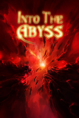 Into the Abyss poszter