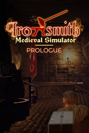 Ironsmith Medieval Simulator: Prologue poszter