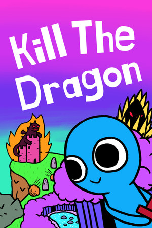 Kill The Dragon poszter