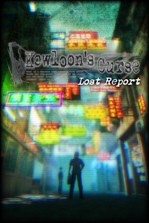 Kowloon's Curse: Lost Report poszter