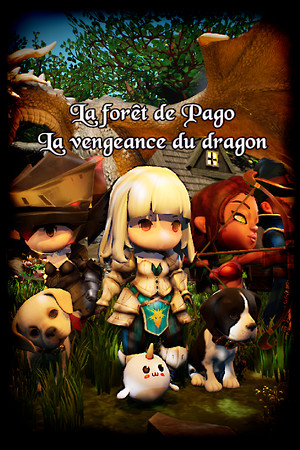 LA FORET DE PAGO : LA VENGEANCE DU DRAGON poszter
