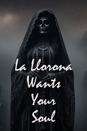 La Llorona Wants Your Soul poszter