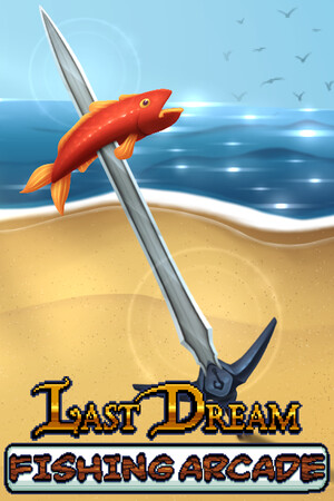 Last Dream Fishing Arcade poszter