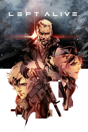 LEFT ALIVE™ poszter
