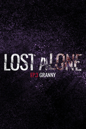 Lost Alone Ep.3 - Nonnina poszter