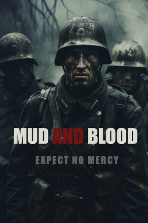 Mud and Blood poszter