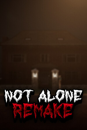 Not Alone: Remake poszter