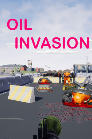 Oil Invasion poszter