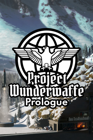 Project Wunderwaffe: Prologue poszter