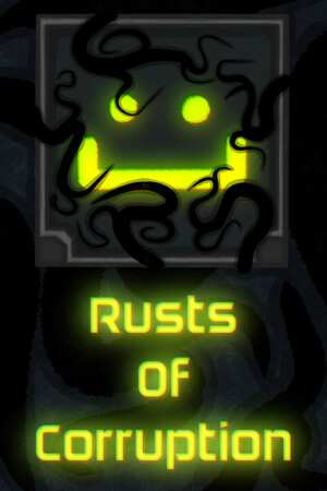 Rusts Of Corruption poszter