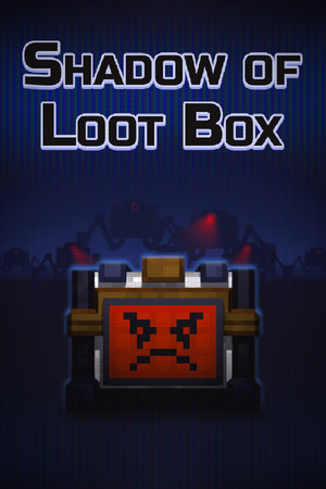 Shadow of Loot Box poszter