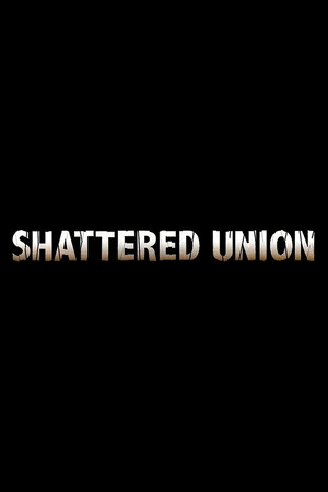 Shattered Union poszter