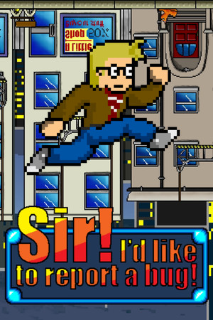 Sir! I'd Like To Report A Bug! poszter