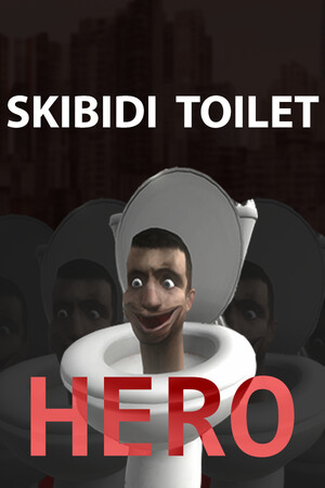 Skibidi Toilet Hero poszter