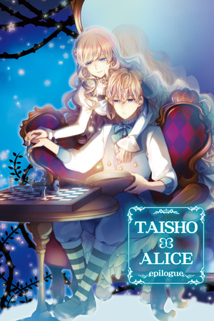 TAISHO x ALICE epilogue poszter